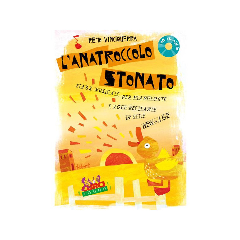 REMO VINCIGUERRA - L'ANATROCCOLO STONATO + CD - PER PIANOFORTE