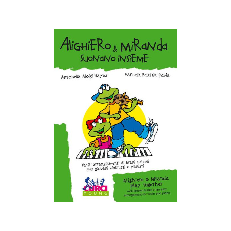 ALIGHIERO & MIRANDA SUONANO INSIEME - A. ALOIGI HAYES - SPARTITI VIOLINO E PIANO