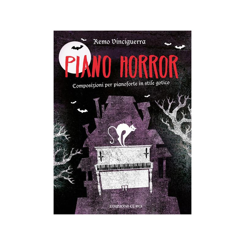 REMO VINCIGUERRA -  PIANO HORROR - COMPOSIZIONI ORIGINALI IN STILE GOTICO