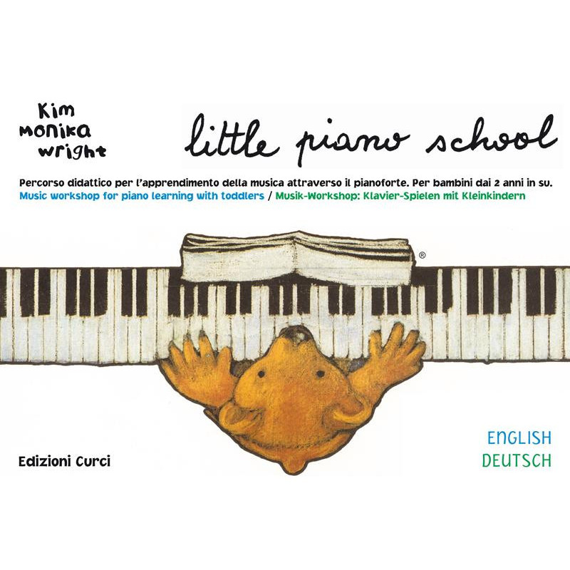 LITTLE PIANO SCHOOL - GUIDA AL METODO - LIBRO DELL'INSEGNANTE