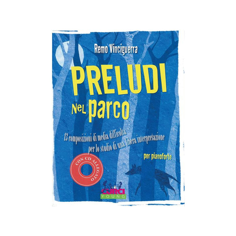 REMO VINCIGUERRA - PRELUDI NEL PARCO - PIANOFORTE PER RAGAZZI