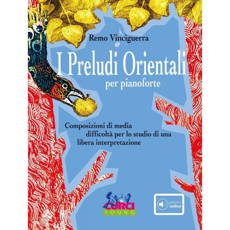 REMO VINCIGUERRA - I PRELUDI ORIENTALI + AUDIO ONLINE - PIANOFORTE PER RAGAZZI