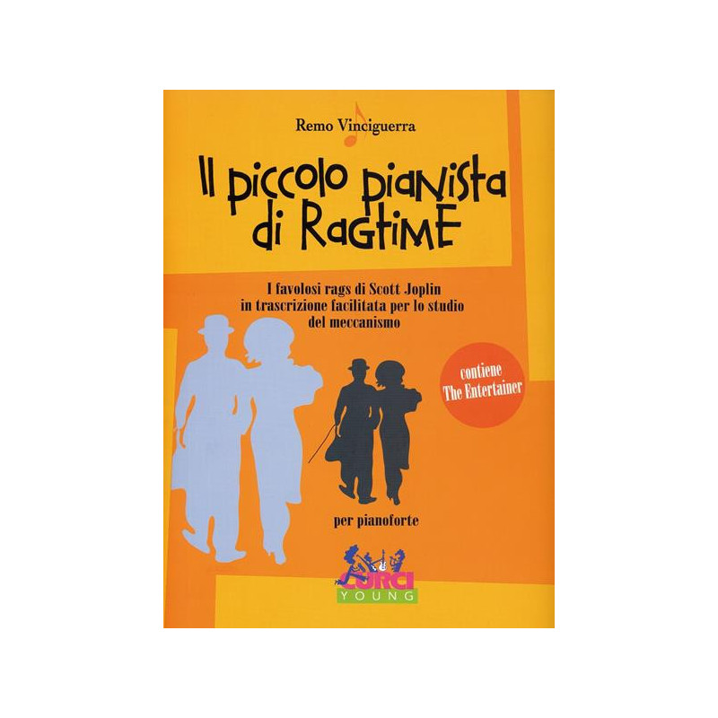 R. VINCIGUERRA - IL PICCOLO PIANISTA DI RAGTIME - I FAVOLOSI RAGS D SCOTT JOPLIN