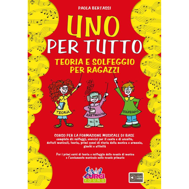 PAOLA BERTASSI - UNO PER TUTTO +audio online - TEORIA E SOLFEGGIO PER RAGAZZI