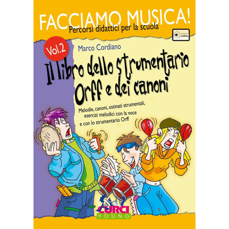 FACCIAMO MUSICA! - 2 + audio online - IL LIBRO DELLO STRUMENTARIO ORFF