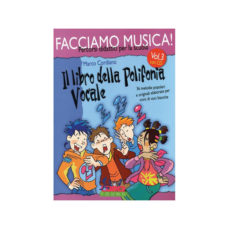 FACCIAMO MUSICA! - 3 - IL LIBRO DELLA POLIFONIA VOCALE