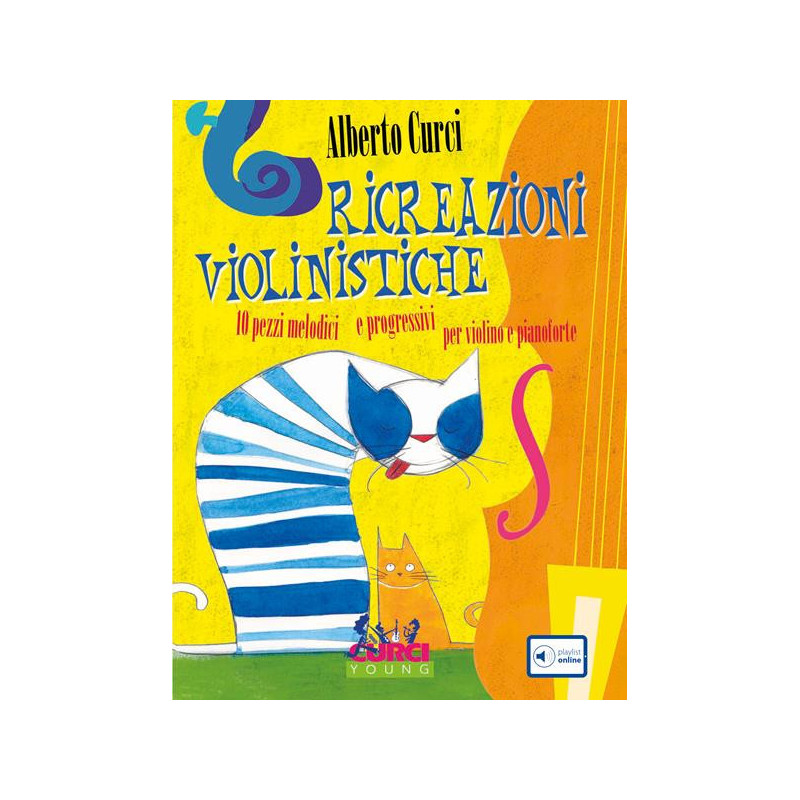 A. CURCI - RICREAZIONI VIOLINISTICHE + PLAYLIST ONLINE - 10 PEZZI