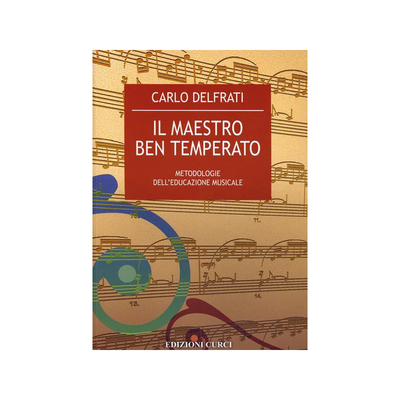IL MAESTRO BEN TEMPERATO - C. DELFRATI