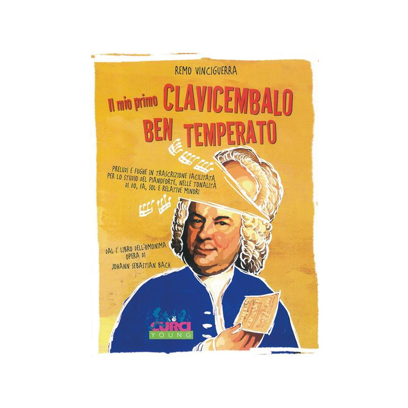 IL MIO PRIMO CLAVICEMBALO BEN TEMPERATO - REMO VINCIGUERRA