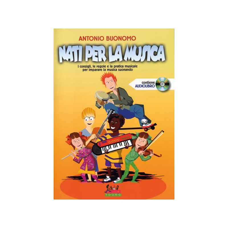 NATI PER LA MUSICA + CD - ANTONIO BUONOMO