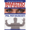 MAESTRO DI TE STESSO. PNL PER MUSICISTI