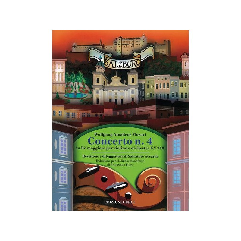 MOZART: CONCERTO N. 4 IN RE MAGGIORE PER VIOLINO E ORCHESTRA KV218 - SPARTITI