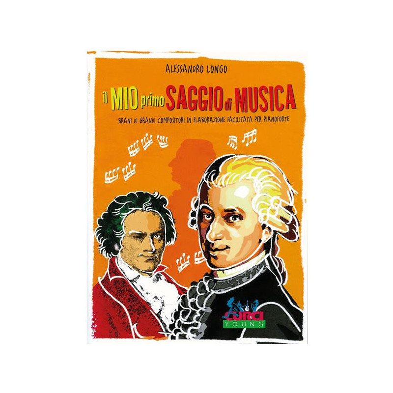 A. LONGO - IL MIO PRIMO SAGGIO DI MUSICA - SPARTITI FACILI PER PIANOFORTE