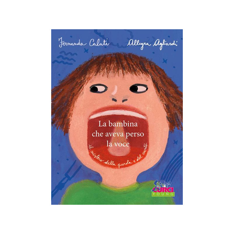 F. CALATI - A. AGLIARDI - LA BAMBINA CHE AVEVA PERSO LA VOCE - CANTO