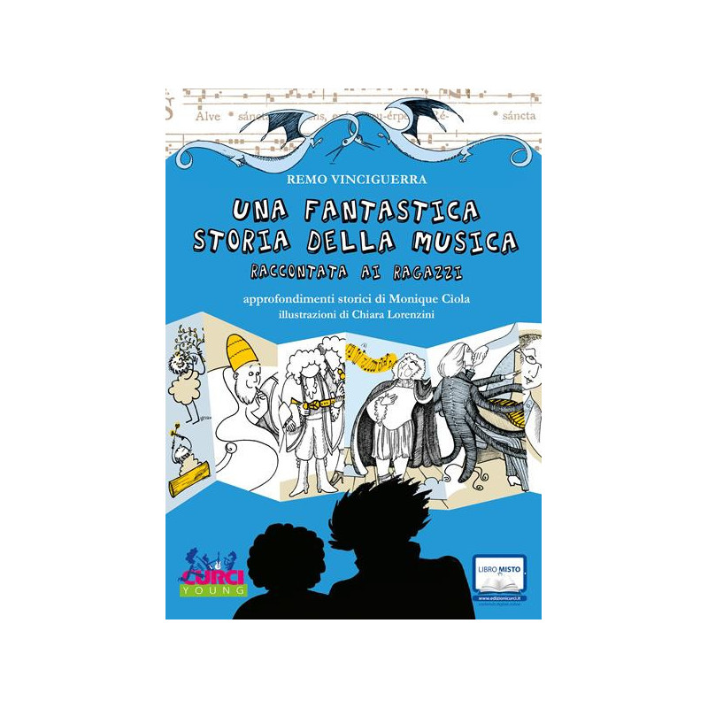 UNA FANTASTICA STORIA DELLA MUSICA RACCONTATA AI RAGAZZI