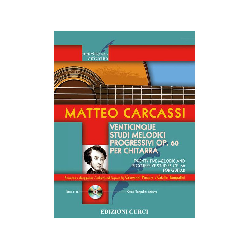 MATTEO CARCASSI 25 STUDI MELODICI PROGRESSIVI OP. 60 + CD MAESTRI DELLA CHITARRA