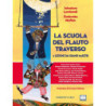 LA SCUOLA DEL FLAUTO TRAVERSO - OMBRETTA MAFFEIS, SALVATORE LOMBARDI