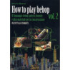 HOW TO PLAY BE BOP VOLUME 2 - D. BAKER - MANUALE