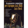 D. BAKER - ARRANGIAMENTO E COMPOSIZIONE PER IL GRUPPO JAZZ, R&B, JAZZROCK