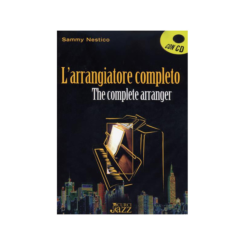 S. NESTICO - L'ARRANGIATORE COMPLETO + CD - MANUALE
