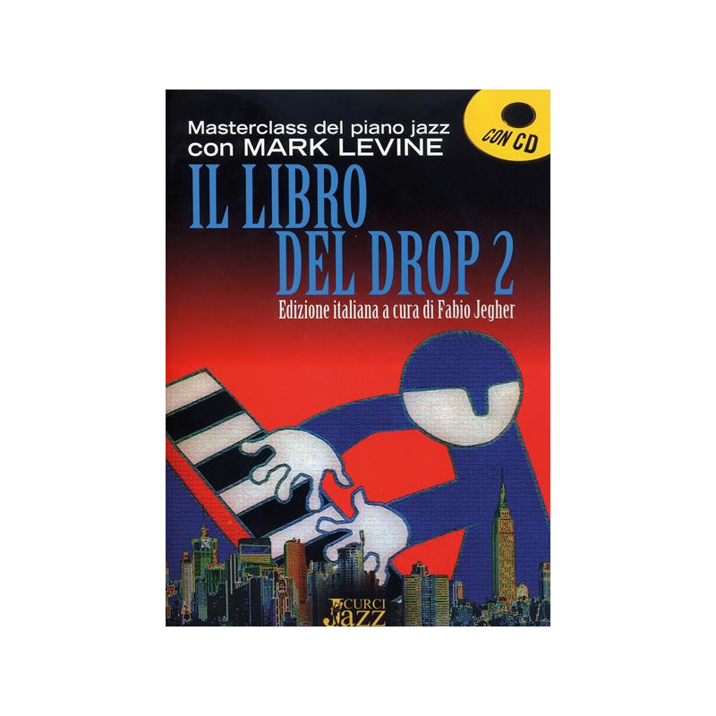 IL LIBRO DEL DROP 2 + CD - PIANOFORTE JAZZ
