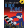 IL LIBRO DEL DROP 2 + CD - PIANOFORTE JAZZ