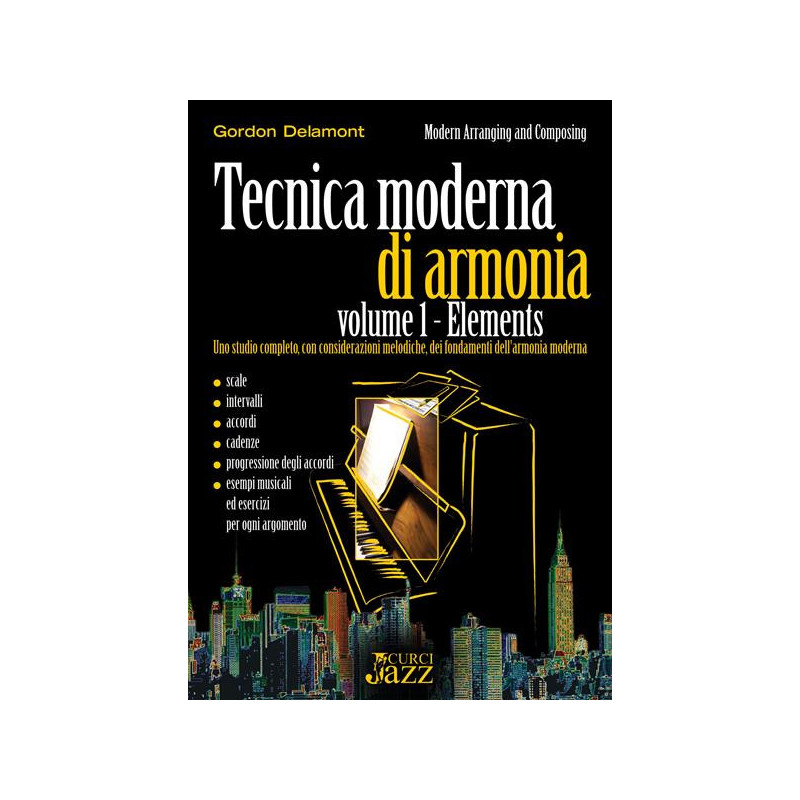 G. DELAMONT - TECNICA MODERNA DI ARMONIA VOL. 1 ELEMENTS