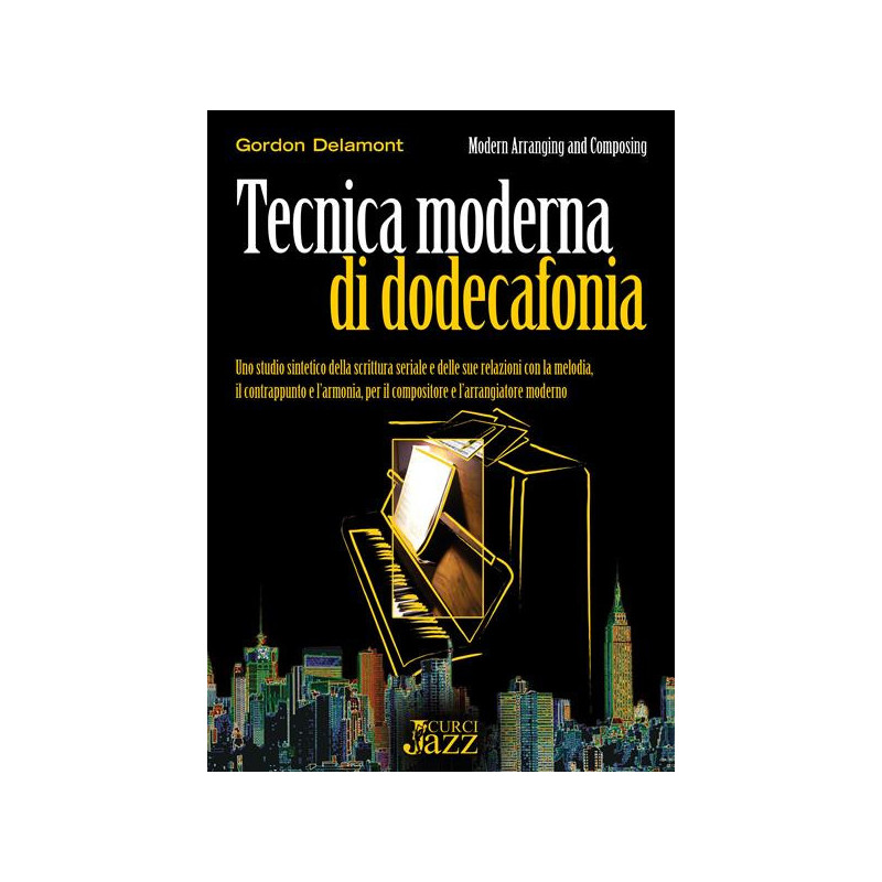 G. DELAMONT - TECNICA MODERNA DI DODECAFONIA - MANUALE
