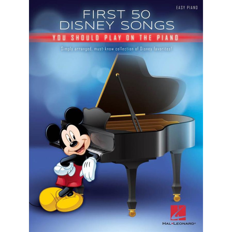 First 50 Disney Songs You Should Play on the Piano - easy - Pianoforte Facile