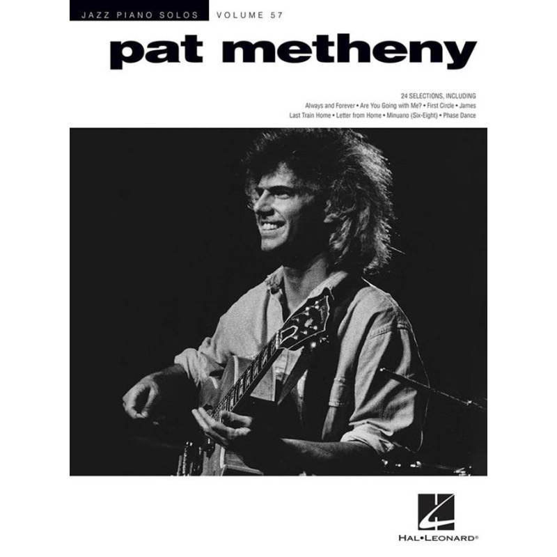 Pat Metheny - Pianoforte  - Jazz Piano Solos Series Volume 57