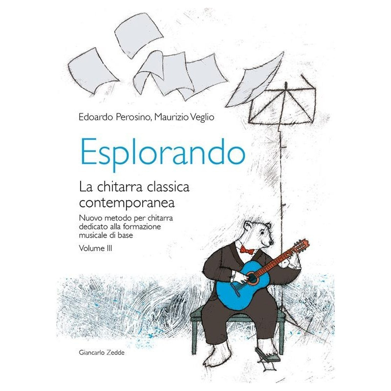 Esplorando. La chitarra classica contemporanea. Volume 3 - Veglio Perosino