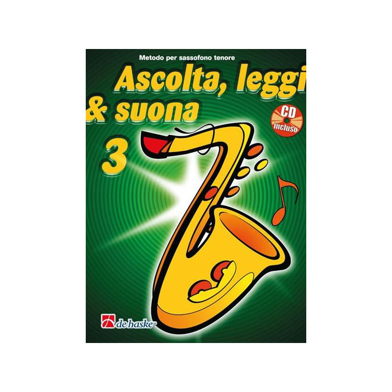 JAAP KASLELEIN - ASCOLTA LEGGI & SUONA VOL. 3 + CD - SASSOFONO TENORE