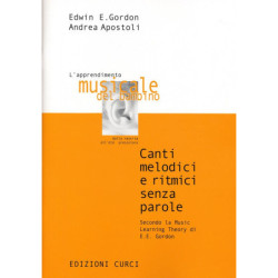 Canti melodici e ritmici senza parole secondo la Music Learning Theory - vol 1