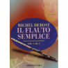 Il flauto semplice dalla A alla Z - Michel Debost