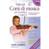 Tipbook Corsi di musica per bambini e ragazzi - Guida orientativa per i genitori