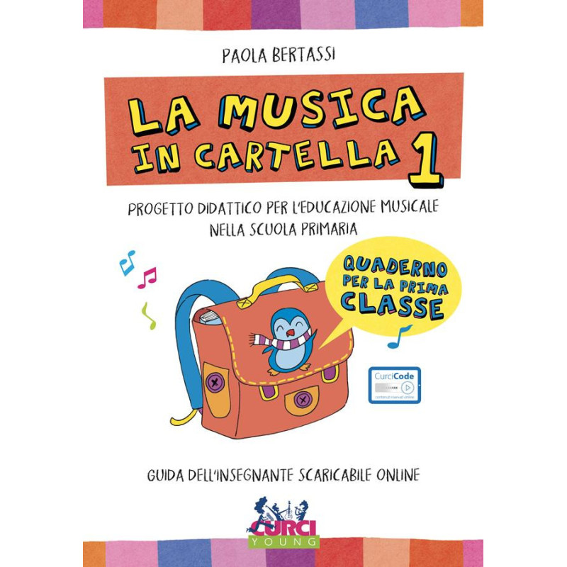 La musica in cartella 1 + contenuti online - scuola Primaria - Paola Bertassi