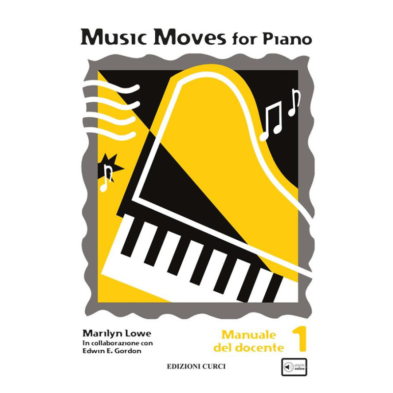 Music Moves for Piano Volume 1 - Con Playlist online - Manuale del docente