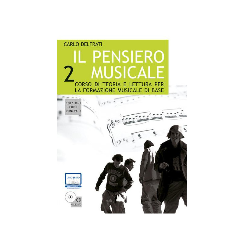 IL PENSIERO MUSICALE VOL. 2 - CARLO DELFRATI - TEORIA MUSICALE