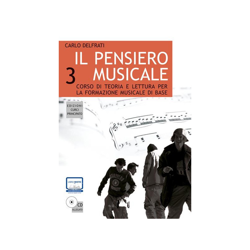 IL PENSIERO MUSICALE VOL. 3 - CARLO DELFRATI - TEORIA MUSICALE