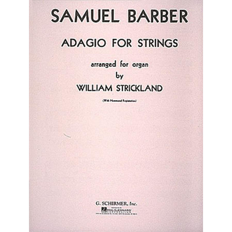 Adagio For Strings -  Samuel Barber -  William Strickland