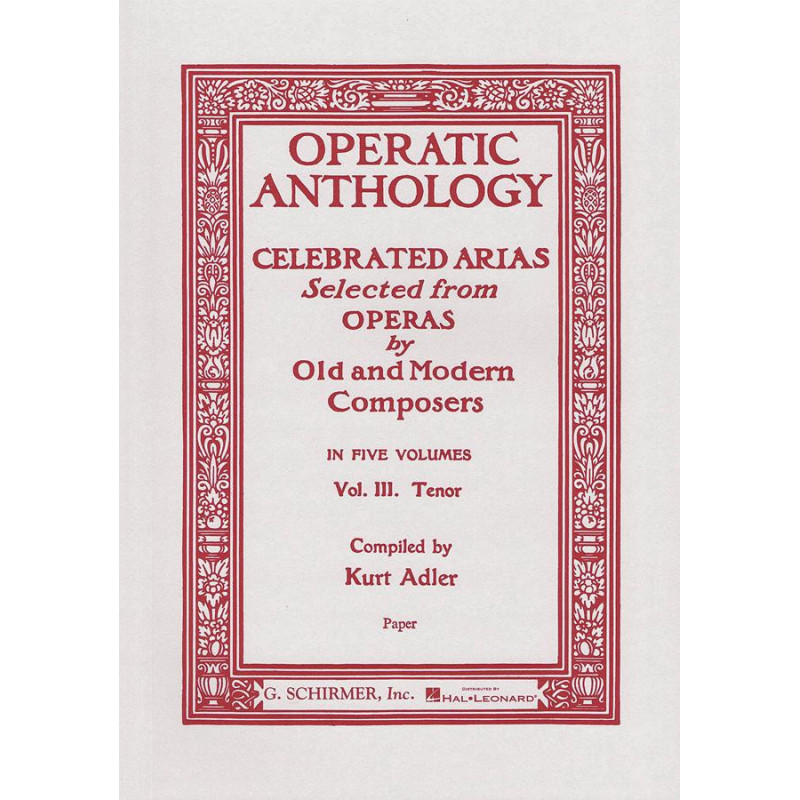 Operatic Anthology - Volume 3 - Tenor Voice and Piano - tenore e pianoforte