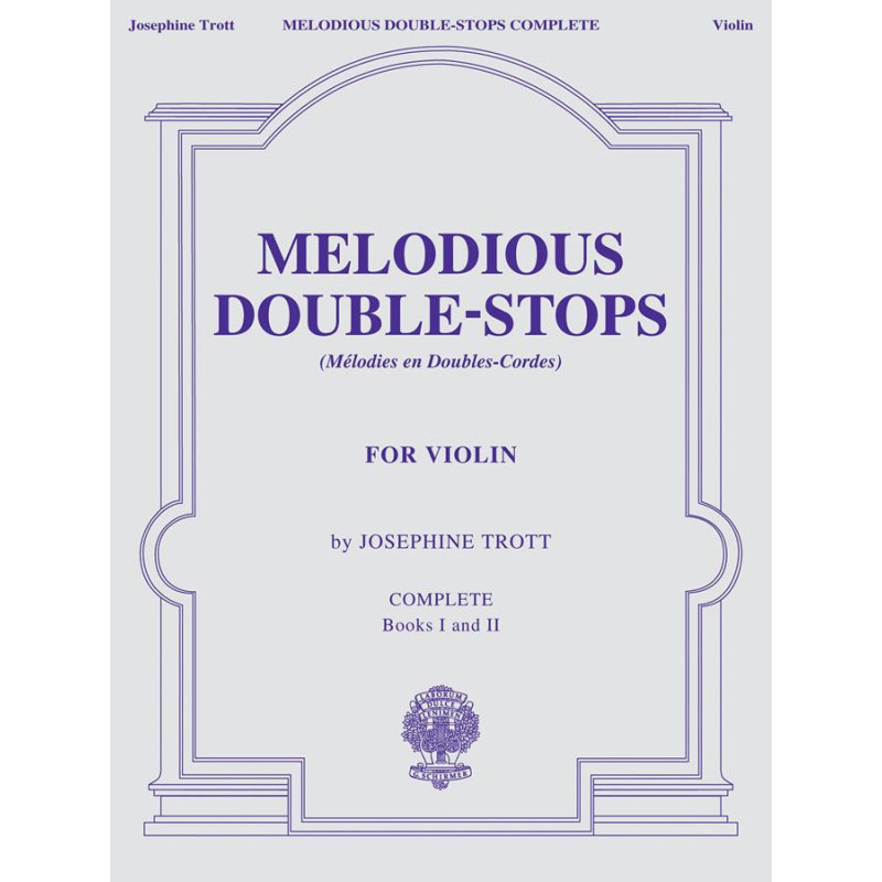 Melodious Double-Stops Complete - Books 1 and 2 - Josephine Trott - violino
