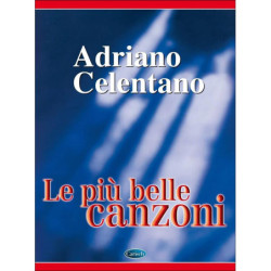 Adriano Celentano: Le Più Belle Canzoni - Artist Songbook