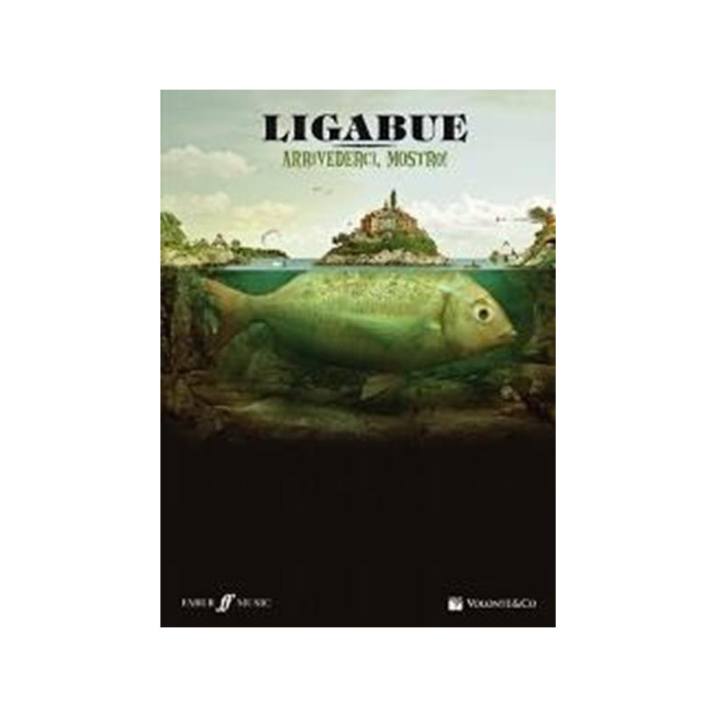 LUCIANO LIGABUE - ARRIVEDERCI, MOSTRO! - SPARTITI