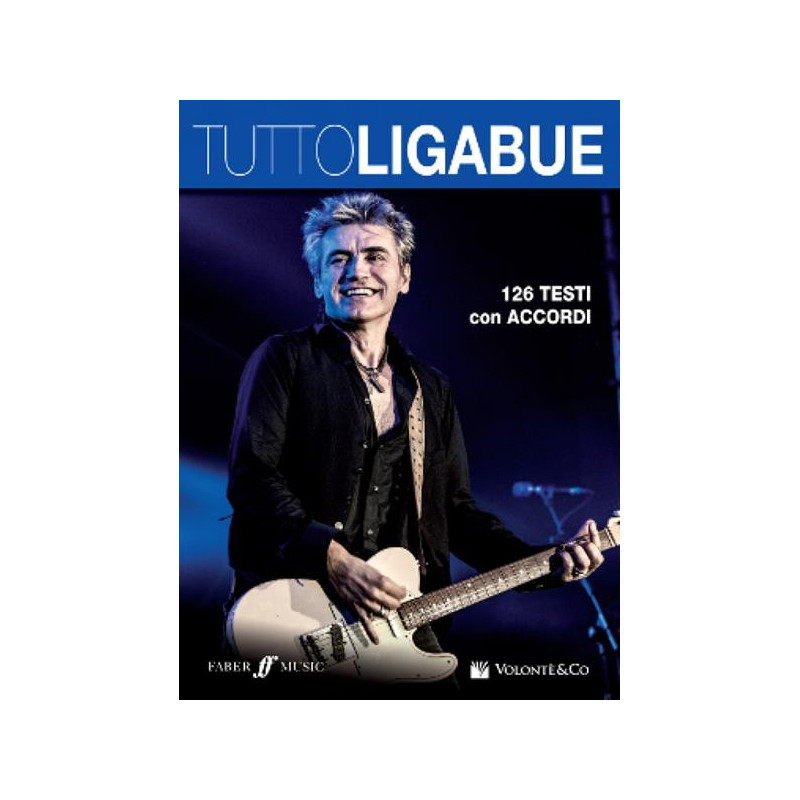 LUCIANO LIGABUE - TUTTO LIGABUE TESTI CON ACCORDI