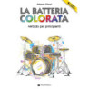 R. TIBERTI - LA BATTERIA COLORATA + AUDIO IN DOWNLOAD - METODO PER BATTERIA