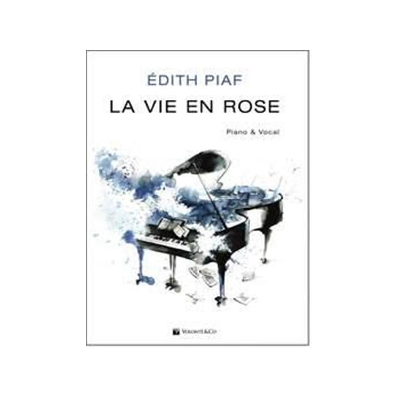 EDITH PIAF - LA VIE EN ROSE - SPARTITO SINGOLO PER PIANOFORTE E VOCE