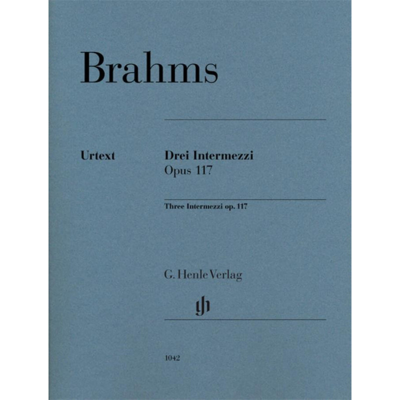3 Intermezzi Op. 117 - Johannes Brahms – Pianoforte