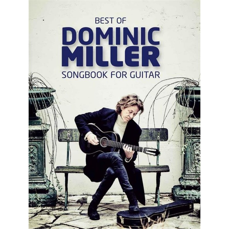 Best Of Dominic Miller - Songbook For Guitar - Guitar [TAB] - chitarra