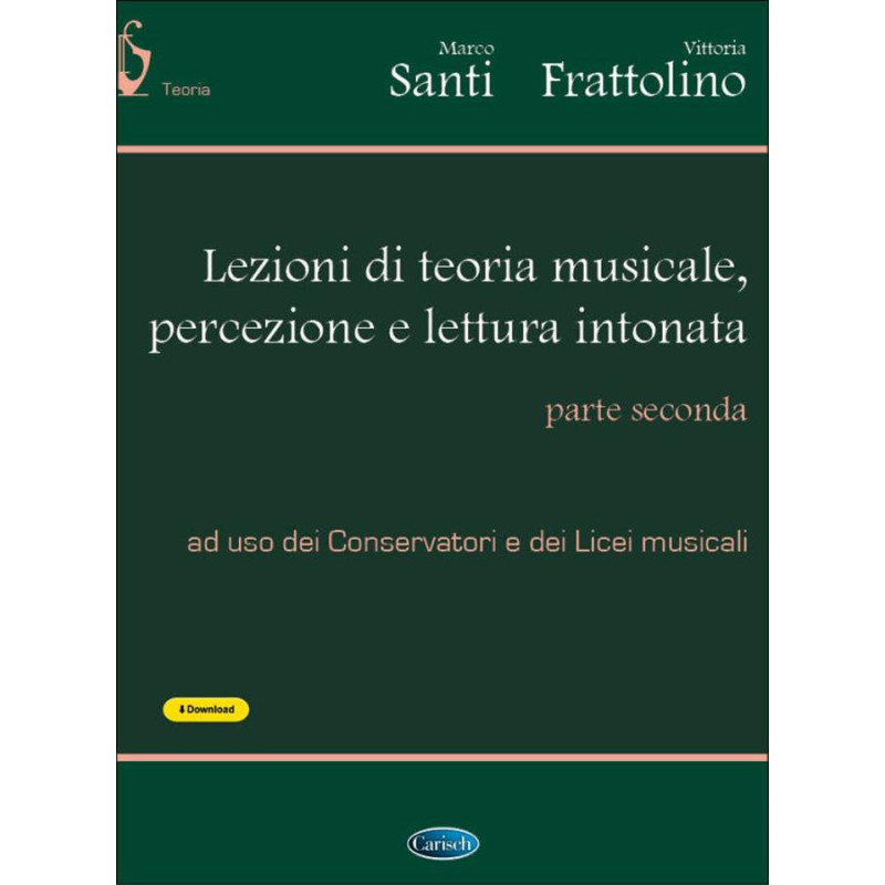 LEZIONI DI TEORIA MUSICALE, PERCEZIONE E LETTURA INTONATA VOL. 2 +AUDIO IN DOWNLOAD